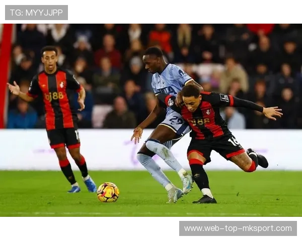 伯恩茅斯中场拼抢占优