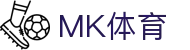 MK体育官网-领先体育平台_最新赛事资讯_MKSPORTS在线体育